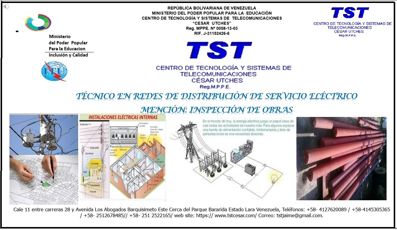 TÉCNICO EN REDES DE DISTRIBUCIÓN DE SERVICIO ELÉCTRICO MENCIÓN: INSPECCIÓN DE OBRAS
