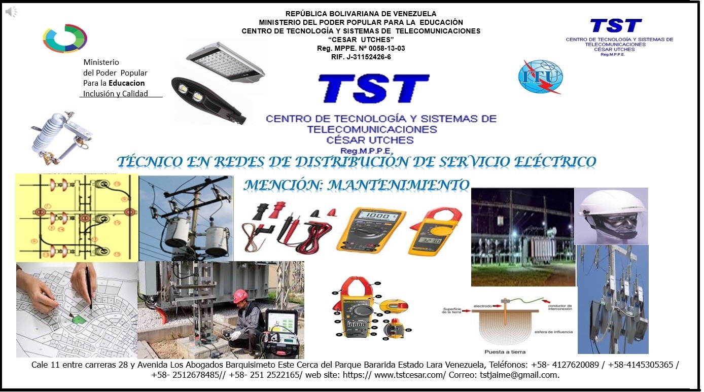 TÉCNICO EN REDES DE DISTRIBUCIÓN DE SERVICIO ELÉCTRICO  MENCIÓN:  MANTENIMIENTO
